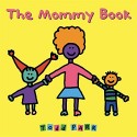 The Mommy Book Paperback